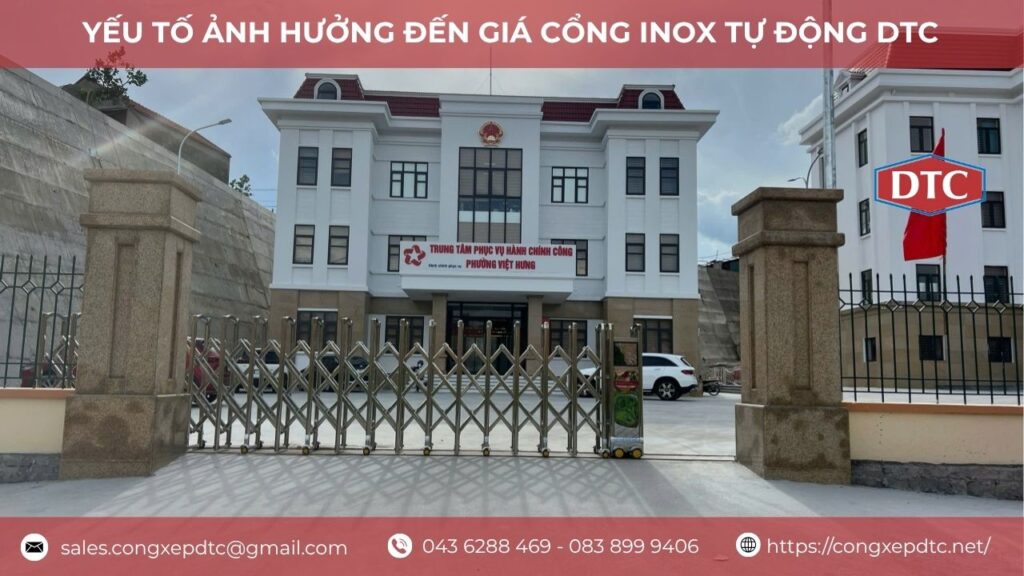 Yếu tố ảnh hưởng đến giá cổng inox tự động DTC