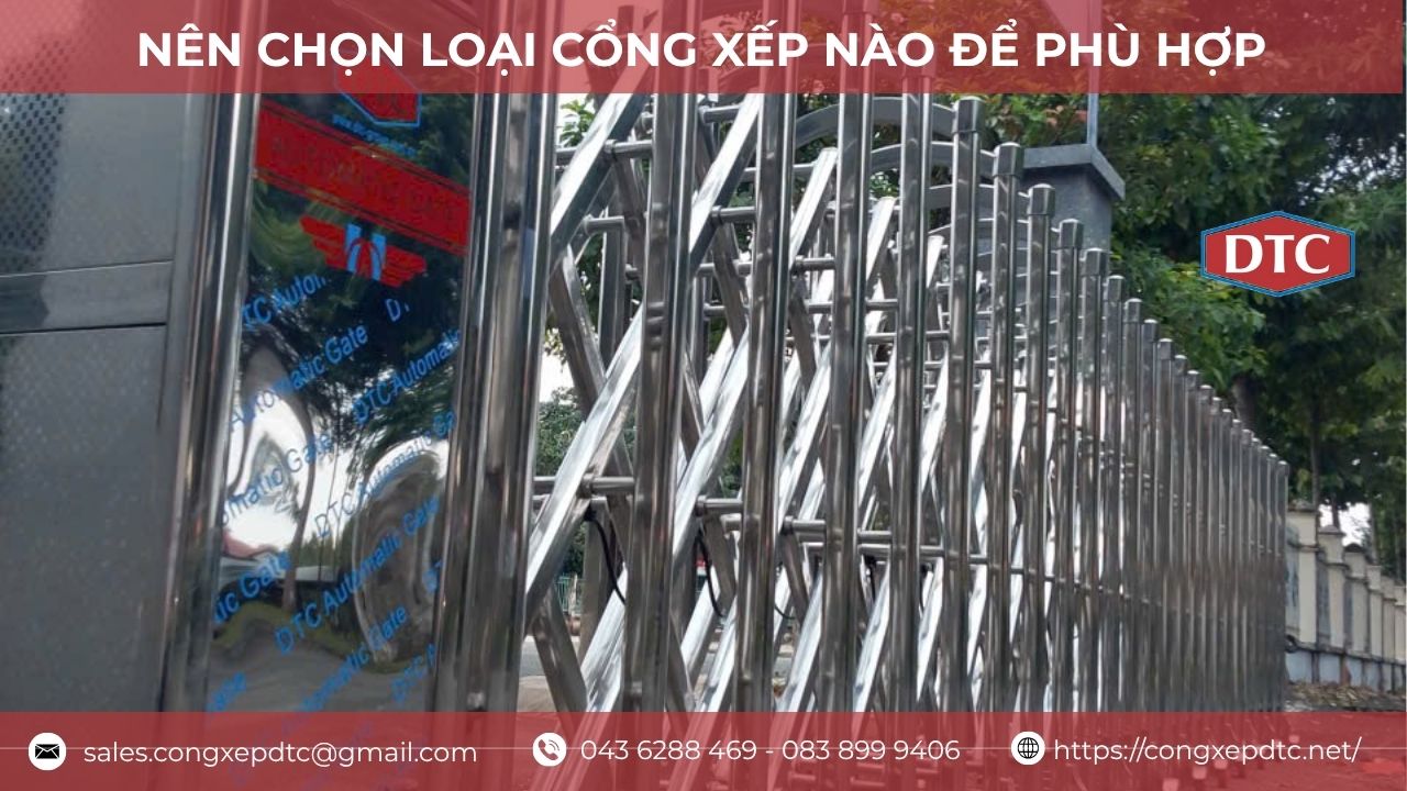 Nên chọn loại cổng xếp nào để phù hợp