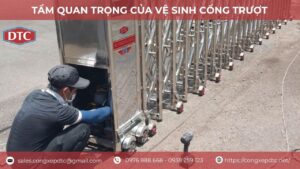 Tầm Quan Trọng Của Vệ Sinh Cổng Trượt