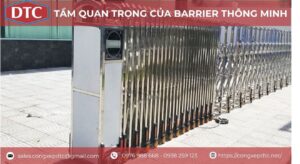 Tầm Quan Trọng Của Barrier Thông Minh