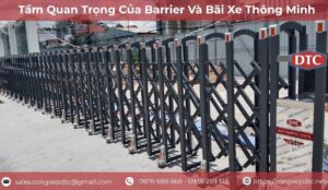 Tầm Quan Trọng Của Barrier Và Bãi Xe Thông Minh
