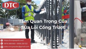 Tầm Quan Trọng Của Sửa Lỗi Cổng Trượt