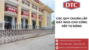 Các Quy Chuẩn Lắp Đặt Inox Cho Cổng Xếp Tự Động