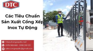 Các Tiêu Chuẩn Sản Xuất Cổng Xếp Inox Tự Động
