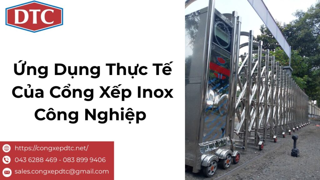 Ứng Dụng Thực Tế Của Cổng Xếp Inox Công Nghiệp 