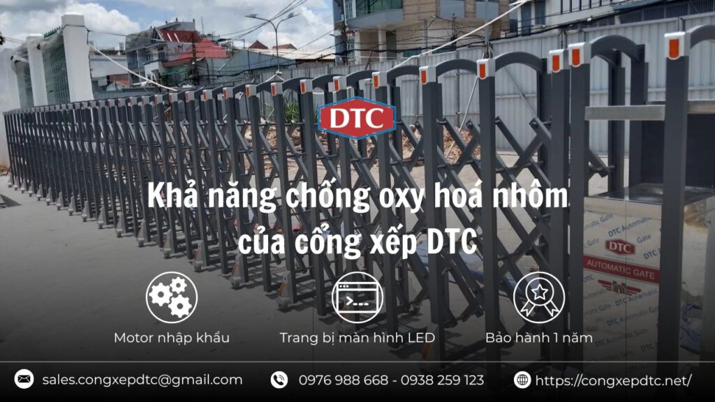 Khả năng chống oxy hoá nhôm của cổng xếp DTC ngoài trời