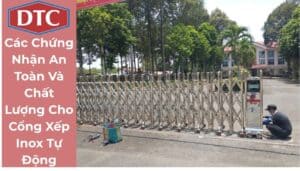 Các Chứng Nhận An Toàn Và Chất Lượng Cho Cổng Xếp Inox Tự Động