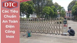 Các Tiêu Chuẩn An Toàn Điện Cổng Inox