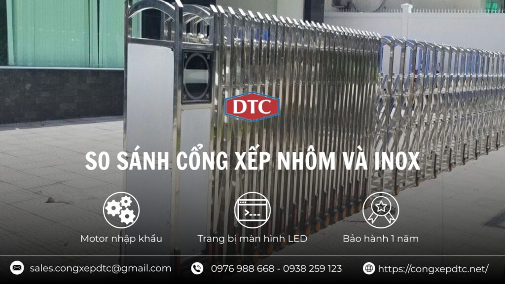 CỔNG XẾP NHÔM VÀ INOX: LOẠI NÀO BỀN VÀ THẨM MỸ CHO CÔNG TRÌNH