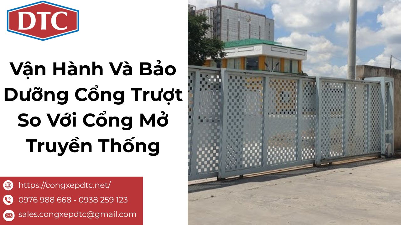 Cổng Trượt So Với Cổng Mở Truyền Thống