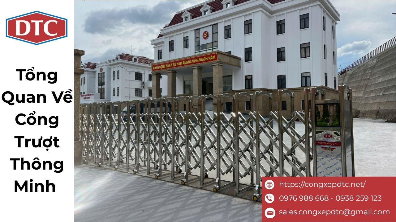 Tổng Quan Về Cổng Trượt Thông Minh Cổng Xếp DTC