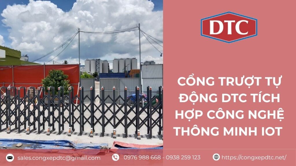 Cổng Trượt Tự Động DTC Tích Hợp Công Nghệ Thông Minh IoT 