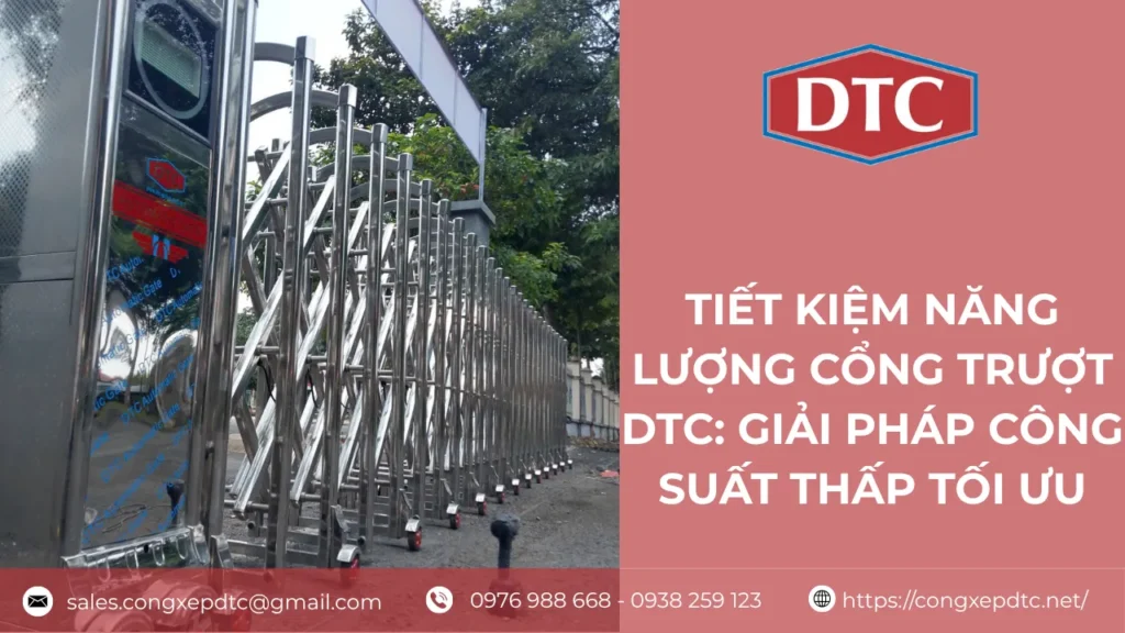 Tiết kiệm năng lượng cổng trượt