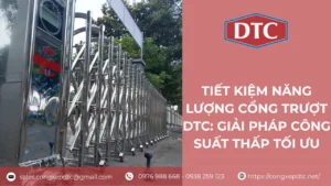 Tiết kiệm năng lượng cổng trượt