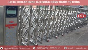 Lợi Ích Khi Áp Dụng Xu Hướng Cổng Trượt Tự Động