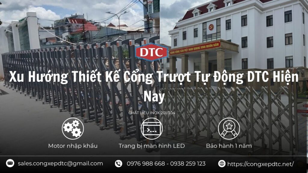 Xu Hướng Thiết Kế Cổng Trượt Tự Động DTC Hiện Nay