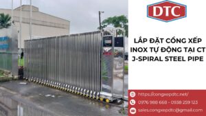 Lắp đặt cổng xếp inox tự động tại CT J-SPIRAL STEEL PIPE