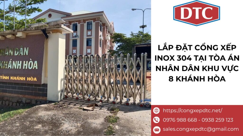 Lắp đặt cổng xếp tại tòa án nhân dân khu vực 8 Khánh Hòa